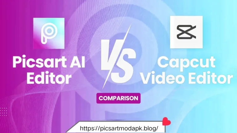 PicsArt vs CapCut