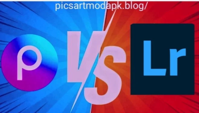 PicsArt vs Lightroom